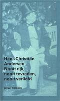 Nooit rijk, nooit tevreden, nooit verliefd