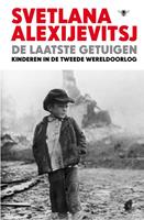 De laatste getuigen - Svetlana Alexijevitsj