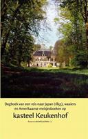 Dagboek van een reis naar Japan (1855), waaiers en Amerikaanse meisjesboeken op kasteel Keukenhof