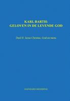 Karl Barth: Geloven in de levende god
