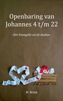 Openbaring van Johannes 4 t/m 22 - M. Brink