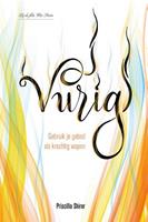 Vurig - Priscilla Shirer