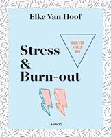 Eerste hulp bij stress & burn-out