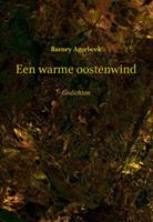 Een warme oostenwind - Barney Agerbeek