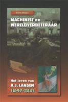 Machinist en wereldverbeteraar