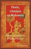 Floris, Gloriant en Walewein