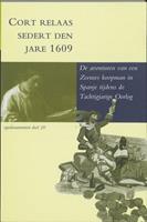 Cort relaas sedert den jare 1609