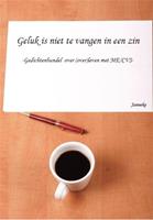Geluk is niet te vangen in een zin