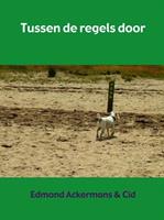 Tussen de regels door - Edmond Ackermans & Cid