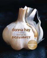 Basics to Brilliance - Donna Hay