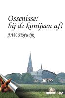 Ossenisse: bij de konijnen af!