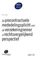 De precontractuele mededelingsplicht van de verzekeringnemer in rechtsvergelijkend perspectief