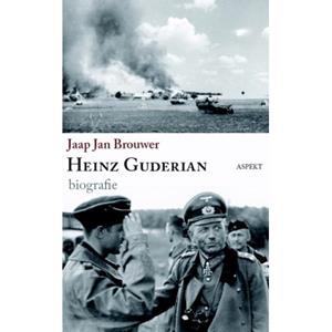 j.j.brouwer Heinz Guderian -  J.J. Brouwer (ISBN: 9789059116153)