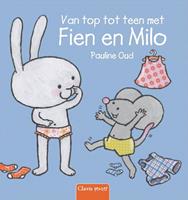 Fien en Milo: Van top tot teen met Fien en Milo - Pauline Oud