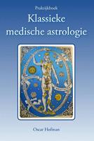 Praktijkboek klassieke medische astrologie - Oscar Hofman