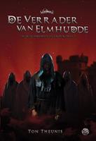 De Witchworld-legendes: De verrader van Elmhudde - Ton Theunis