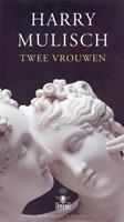Harry Mulisch Twee vrouwen