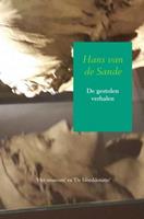 De gestolen verhalen - Hans van de Sande