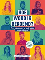 Hoe word ik beroemd?