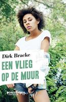 Een vlieg op de muur - Dirk Bracke