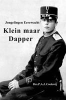 Klein maar Dapper - P.A.J. Coelewij