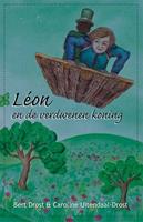 Bert Drost Léon en de verdwenen koning