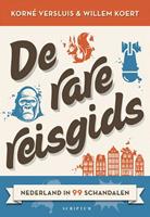 De rare reisgids - KornÃ© Versluis en Willem Koert