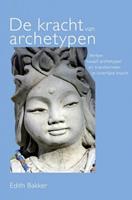 De kracht van archetypen - Edith Bakker