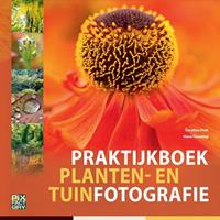 Praktijkboek Planten- en Tuinfotografie