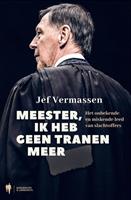 Meester, ik heb geen tranen meer - Jef Vermassen