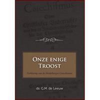 Onze enige Troost - G.M. de Leeuw