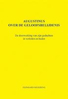 Augustinus over de geloofsbelijdenis