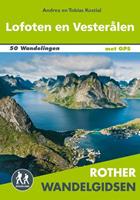 Rother Wandelgidsen: Lofoten en VesterÃ¥len - Andrea Kostial en Tobias Kostial