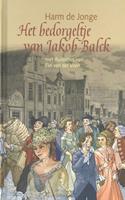 Het bedorgeltje van Jakob Balck - Harm de Jonge