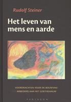 Het leven van mens en aarde - Rudolf Steiner