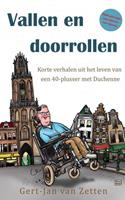 Vallen en doorrollen - Gert-Jan van Zetten