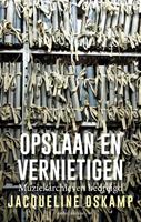 Opslaan en vernietigen - Jacqueline Oskamp