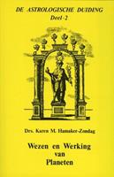 De astrologische duiding: Wezen en werking van planeten - Karen M. Hamaker-Zondag