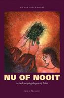 Nu of nooit - Ad van Nieuwpoort