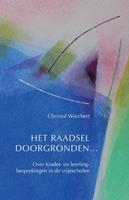 Het raadsel doorgronden... - Christof Wiechert