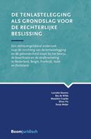 De tenlastelegging als grondslag voor de rechterlijke beslissing - Lonneke Stevens, Bas de Wilde, Marjolein Cupido, Elinor Fry - ebook