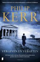 Bernie Gunther: Vergeven en vergeten - Philip Kerr