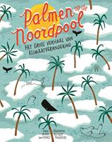 Palmen op de Noordpool - Marc ter Horst