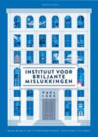 Instituut voor briljante mislukkingen - Paul Louis Iske