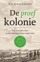 De proefkolonie - Wil Schackmann