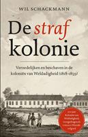 De strafkolonie - Wil Schackmann