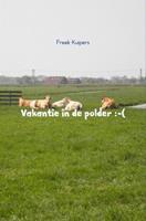 Vakantie in de polder :-(