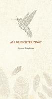 Als de dichter zingt - Jeroen Kraakman