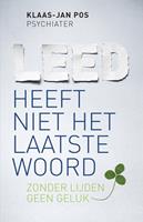 Leed heeft niet het laatste woord - Klaas-Jan Pos