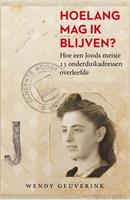 Hoelang mag ik blijven? - Wendy Geuverink